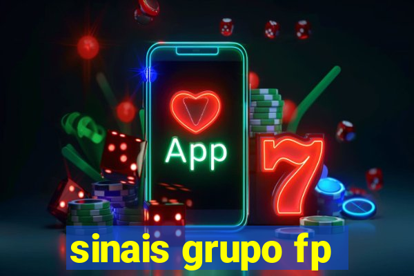 sinais grupo fp